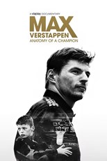 Max Verstappen: Anatomy of a Champion - First Season