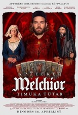 Melchior the Apothecary: The Executioner's Daughter (Apteeker Melchior. Timuka tütar)
