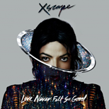 Michael Jackson - Love Never Felt So Good