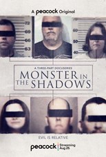 Monster in the Shadows - First Season