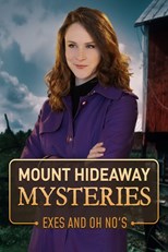 Mount Hideaway Mysteries: Exes and Oh No's