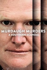 Murdaugh Murders: A Southern Scandal - First Season