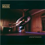 Muse - Unintended