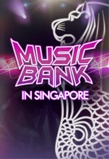 Music Bank in Singapore ( 뮤직뱅크 인 싱가포르)