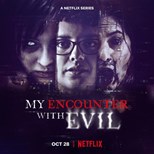 My Encounter with Evil (Mi Encuentro con El Mal) - First Season