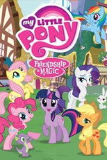 My Little Pony: Friendship Is Magic - First Season