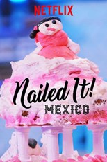 Nailed It! Mexico - Second Season