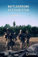 National Geographic Battleground Afghanistan