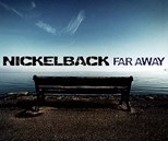 Nickelback - Far Away