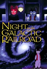 Night on the Galactic Railroad (Miyazawa Kenji - Ginga-tetsudo no yoru/Nokto de la galaksia fervojo de Miyazawa Kenji)