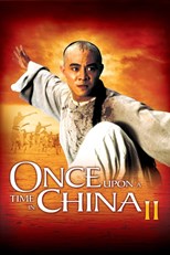 Once Upon a Time in China II (Wong Fei Hung ji yi: Naam yi dong ji keung)