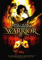 Ong Bak : The Thai Warrior (องค์บาก )