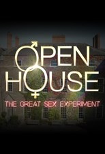 Open House The Great Sex Experiment - First Season