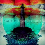 Owl City - Beautiful Times ft. Lindsey Stirling