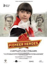 Pioneer Heroes (Pionery-geroi / Пионеры-герои)