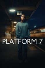 Platform 7 - First Season