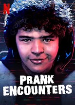 Prank Encounters - Second Season