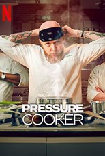 Pressure Cooker - First Season