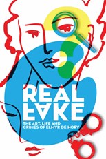 Real Fake The Art, Life & Crimes of Elmyr De Hory