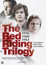 Red Riding Trilogy: 1974, 1980, 1983