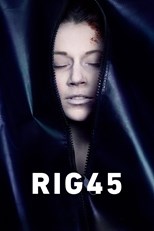 Rig 45 - Second Season