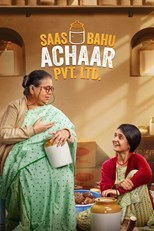 Saas Bahu Achaar Pvt. Ltd. - First Season