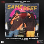 Same Beef - Bohemia - Ft. - Sidhu Moose Wala - Byg Byrd