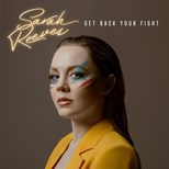 Sarah Reeves - Get Back Your Fight