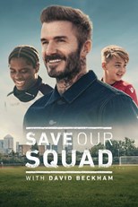 Save Our Squad - First Season