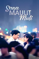 Second Chances (Sana maulit muli)