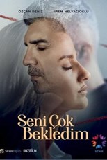 Seni Çok Bekledim - First Season