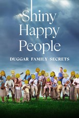 Shiny Happy People: Duggar Family Secrets - First Season