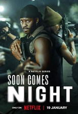 Soon Comes Night - First Season