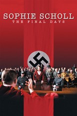 Sophie Scholl - The Final Days (Sophie Scholl - Die letzten Tage)
