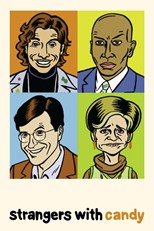 Strangers with Candy - Complete Series