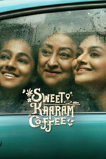 Sweet Kaaram Coffee - First Season