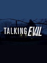 Talking Evil - First Season