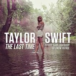 Taylor Swift - The Last Time ft. Gary Lightbody