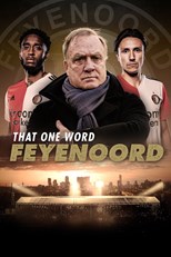 That One Word - Feyenoord - First Season