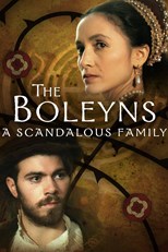 The Boleyns: A Scandalous Family - First Season