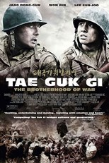 The Brotherhood of War (Tae Guk Gi: The Brotherhood of War / Taegukgi hwinalrimyeo)