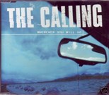 The Calling - Wherever You Will Go