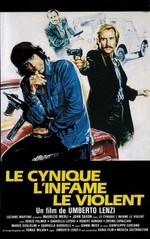 The Cynic, the Rat & the Fist (Il cinico, l'infame, il violento)