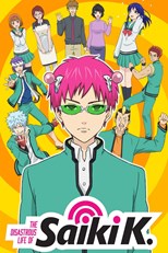 The Disastrous Life of Saiki K. (Saiki Kusuo no Psi Nan / Saiki Kusuo no Sainan / 斉木楠雄のΨ難) - Second Season