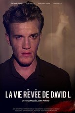 The Dreamlife of David L (La vie rêvée de David L)