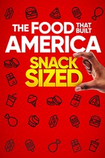 The Food That Built America Snack Sized - First Season