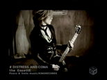 the GazettE - Distress and Coma