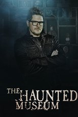 The Haunted Museum - First Season