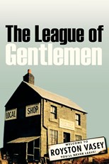 The League of Gentlemen - Second season