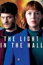 The Light in the Hall (Y Golau) - First Season